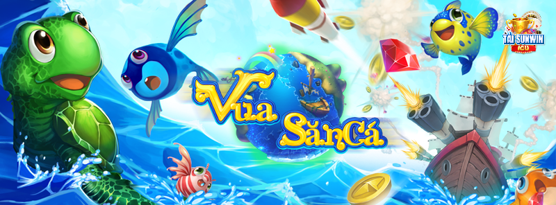 Vua Săn Cá Sunwin - Chinh Chiến Dưới Đáy Đại Dương Sâu Thẳm 1 Vua săn cá sunwin mang đến cơ hội làm giàu nhanh