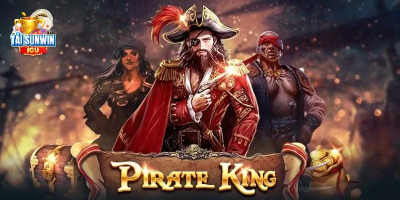 Pirate King Sunwin - Truy Tìm Kho Báu Trong Tựa Game Nổ Hũ 1 Khám phá kho báu cực lớn với tựa game pirate king sunwin